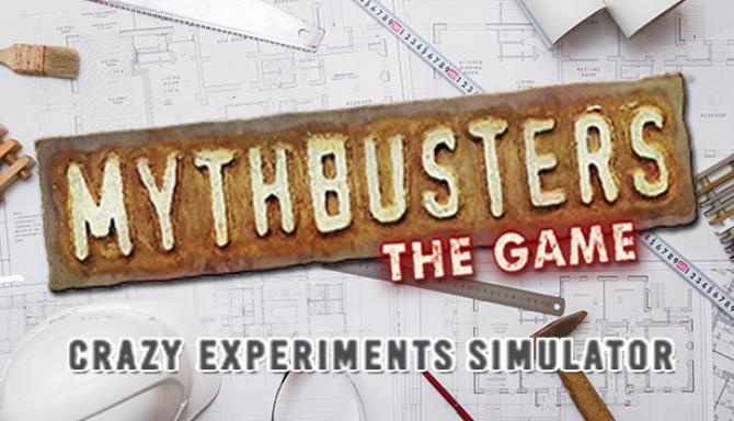MythBusters: The Game &#8211; Crazy Experiments Simulator Free Download