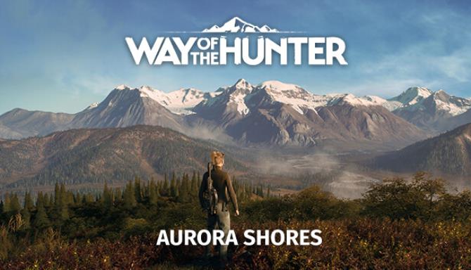 Way of the Hunter &#8211; Aurora Shores Free Download