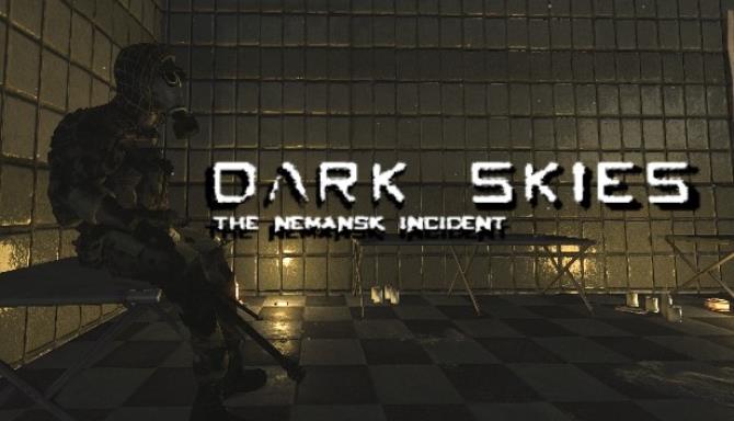 Dark Skies: The Nemansk Incident Free Download