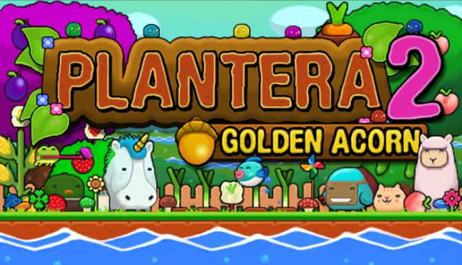 Plantera 2: Golden Acorn Free Download