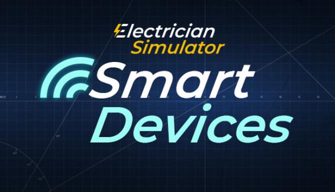 Electrician Simulator &#8211; Smart Devices Free Download